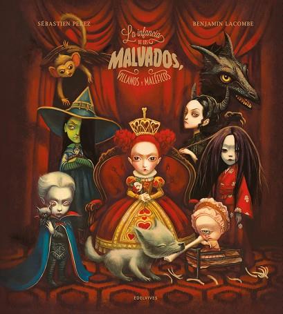 LA INFANCIA DE LOS MALVADOS, VILLANOS Y MALÉFICOS | 9788414055410 | PEREZ, SÉBASTIEN | Llibres Parcir | Librería Parcir | Librería online de Manresa | Comprar libros en catalán y castellano online