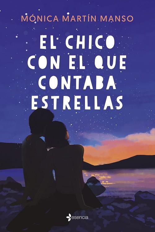 EL CHICO CON EL QUE CONTABA ESTRELLAS | 9788408250579 | MARTÍN MANSO, MÓNICA | Llibres Parcir | Librería Parcir | Librería online de Manresa | Comprar libros en catalán y castellano online