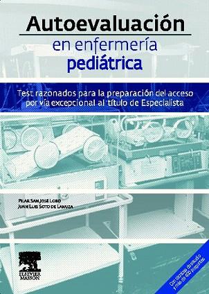 AUTOEVALUACIÓN EN ENFERMERÍA PEDIÁTRICA. | 9788445821107 | Llibres Parcir | Llibreria Parcir | Llibreria online de Manresa | Comprar llibres en català i castellà online