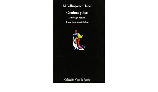 CAMINOS Y DÍAS | 9788475222578 | VILLANGÓMEZ LLOBET, M. | Llibres Parcir | Librería Parcir | Librería online de Manresa | Comprar libros en catalán y castellano online