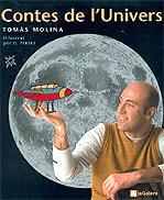 CONTES DE L UNIVERS | 9788424634322 | MOLINA | Llibres Parcir | Librería Parcir | Librería online de Manresa | Comprar libros en catalán y castellano online