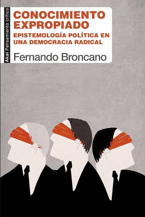 CONOCIMIENTO EXPROPIADO | 9788446049951 | BRONCANO, FERNANDO | Llibres Parcir | Llibreria Parcir | Llibreria online de Manresa | Comprar llibres en català i castellà online