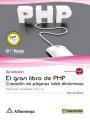 EL GRAN LIBRO DE PHP: CREACIÓN DE PAGINAS WEB DINÁMICAS | 9788426722737 | BEATI, HERNAN | Llibres Parcir | Llibreria Parcir | Llibreria online de Manresa | Comprar llibres en català i castellà online