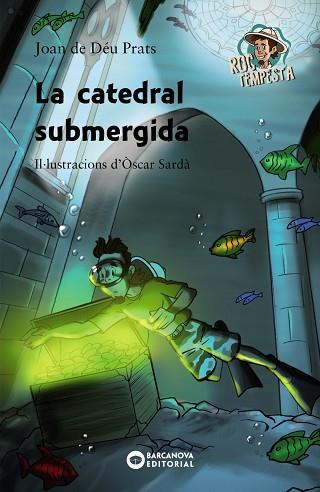 LA CATEDRAL SUBMERGIDA | 9788448947101 | PRATS, JOAN DE DÉU | Llibres Parcir | Librería Parcir | Librería online de Manresa | Comprar libros en catalán y castellano online