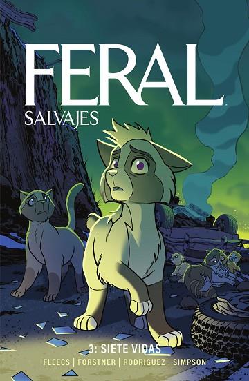 FERAL (SALVAJES) 03. SIETE VIDAS | 9788467980561 | SIMPSON, BRAD/FLEECS, TONY/FORSTNER, TRISH/RODRIGUEZ, TONE | Llibres Parcir | Librería Parcir | Librería online de Manresa | Comprar libros en catalán y castellano online