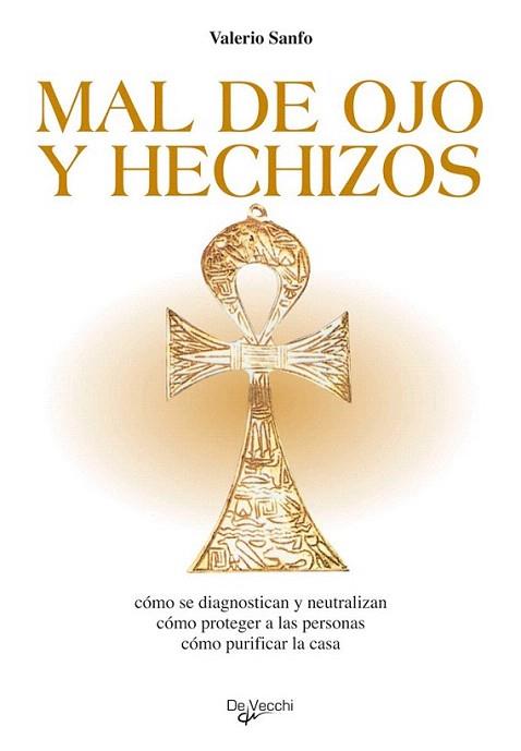MAL DE OJO Y HECHIZOS | 9788431518592 | Valerio SANFO | Llibres Parcir | Librería Parcir | Librería online de Manresa | Comprar libros en catalán y castellano online