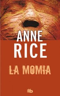 LA MOMIA | 9788498729009 | RICE, ANNE | Llibres Parcir | Librería Parcir | Librería online de Manresa | Comprar libros en catalán y castellano online