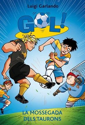 GOL 29. LA MOSSEGADA DELS TAURONS | 9788424653477 | GARLANDO, LUIGI | Llibres Parcir | Llibreria Parcir | Llibreria online de Manresa | Comprar llibres en català i castellà online