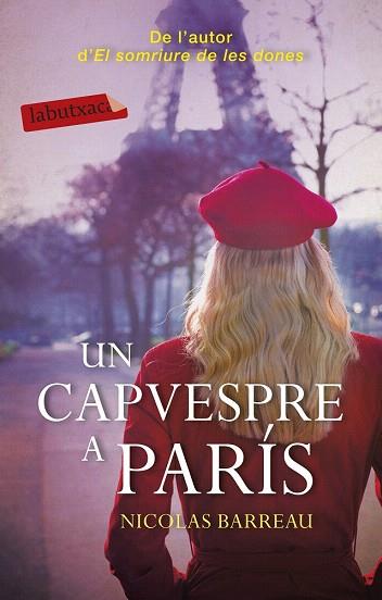 UN CAPVESPRE A PARÍS (LABUTXACA) | 9788499308548 | NICOLAS BARREAU | Llibres Parcir | Librería Parcir | Librería online de Manresa | Comprar libros en catalán y castellano online