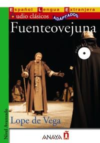 FUENTEOVEJUNA Español Lengua Estranjer audio clas adaptados | 9788467814095 | LOPE DE VEGA | Llibres Parcir | Librería Parcir | Librería online de Manresa | Comprar libros en catalán y castellano online