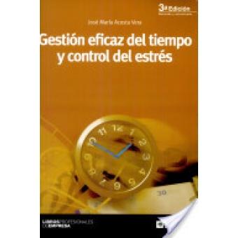 Gestión eficaz del tiempo y control del estrés | 9788473568081 | Acosta, José Maria | Llibres Parcir | Llibreria Parcir | Llibreria online de Manresa | Comprar llibres en català i castellà online