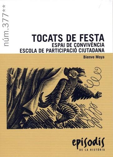 TOCATS DE FESTA | 9788423209125 | MOYA BIENVE | Llibres Parcir | Llibreria Parcir | Llibreria online de Manresa | Comprar llibres en català i castellà online