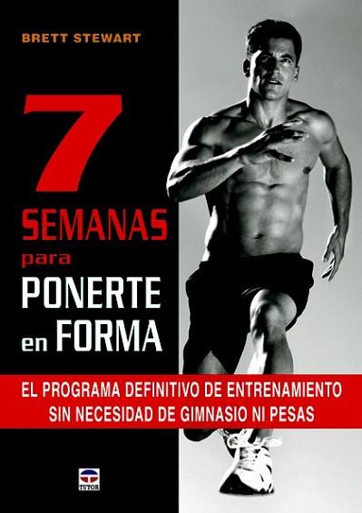 7 Semanas para ponerte en forma | 9788479029296 | Stewart, Brett | Llibres Parcir | Llibreria Parcir | Llibreria online de Manresa | Comprar llibres en català i castellà online