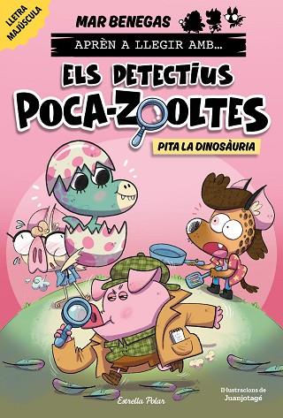 APRÈN A LLEGIR AMB ELS DETECTIUS POCA-ZOOLTES 10. PITA LA DINOSÀURIA | 9791387903213 | BENEGAS, MAR | Llibres Parcir | Llibreria Parcir | Llibreria online de Manresa | Comprar llibres en català i castellà online