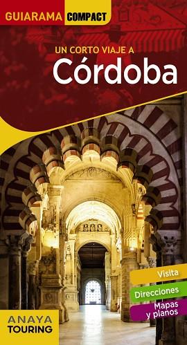 CÓRDOBA | 9788491581475 | SOLANO PÉREZ-LILA, FRANCISCO DE/ARJONA MOLINA, RAFAEL/CASAÑO, CARMELO | Llibres Parcir | Librería Parcir | Librería online de Manresa | Comprar libros en catalán y castellano online