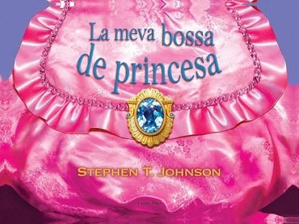 LA MEVA BOSSA DE PRINCESA llibre amb pissarra ploma mirall | 9788499325811 | STEPHEN T JOHNSON | Llibres Parcir | Llibreria Parcir | Llibreria online de Manresa | Comprar llibres en català i castellà online