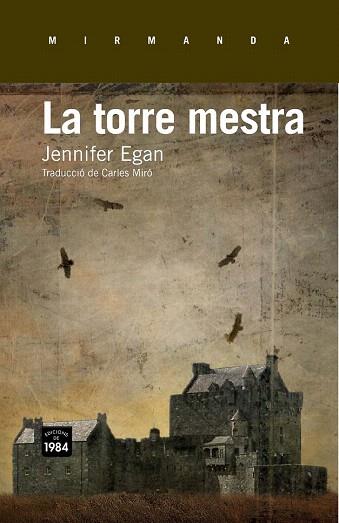LA TORRE MESTRA | 9788415835172 | EGAN, JENNIFER | Llibres Parcir | Llibreria Parcir | Llibreria online de Manresa | Comprar llibres en català i castellà online