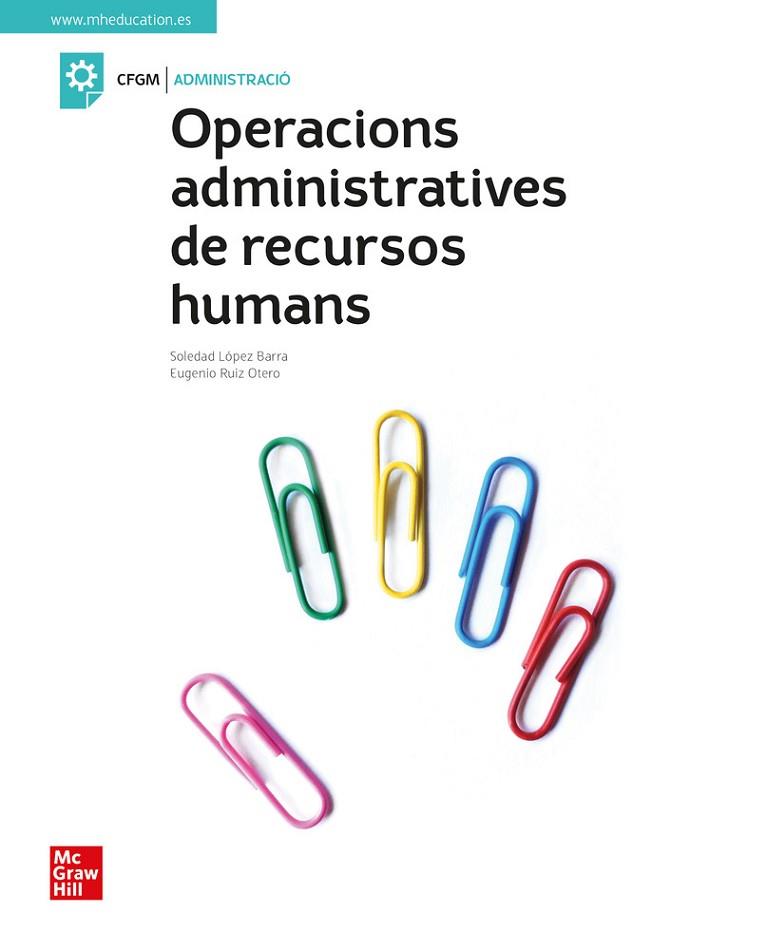 OPERACIONS ADMINISTRATIVES DE RECURSOS HUMANS | 9788448635145 | BARRA, S. / RUI | Llibres Parcir | Llibreria Parcir | Llibreria online de Manresa | Comprar llibres en català i castellà online