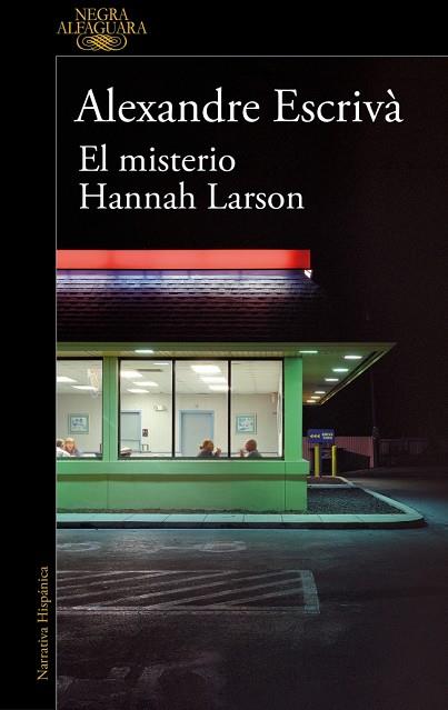 EL MISTERIO HANNAH LARSON | 9788410299061 | ESCRIVÀ, ALEXANDRE | Llibres Parcir | Llibreria Parcir | Llibreria online de Manresa | Comprar llibres en català i castellà online