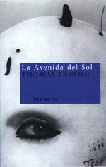 AVENIDA DEL SOL | 9788478445486 | BRUSSIG | Llibres Parcir | Librería Parcir | Librería online de Manresa | Comprar libros en catalán y castellano online