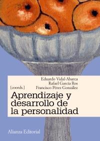 APRENDIZAJE Y DESARROLLO DE LA PERSONALIDAD | 9788420669427 | EDUARDO VIDAL ABARCA RAFAEL GARCIA ROS FRANCISCO PEREZ | Llibres Parcir | Librería Parcir | Librería online de Manresa | Comprar libros en catalán y castellano online