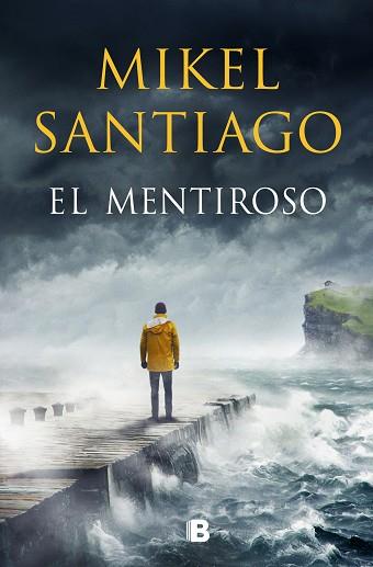 EL MENTIROSO | 9788466667449 | SANTIAGO, MIKEL | Llibres Parcir | Librería Parcir | Librería online de Manresa | Comprar libros en catalán y castellano online