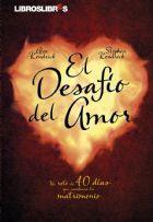 El desafío del amor | 9788492654413 | Stephen Kendrick y Alex Kendrick | Llibres Parcir | Librería Parcir | Librería online de Manresa | Comprar libros en catalán y castellano online