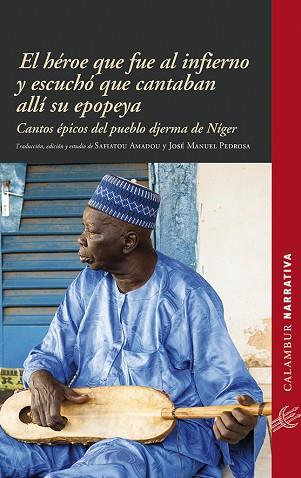 EL HÉROE QUE FUE AL INFIERNO Y ESCUCHÓ QUE CANTABAN ALLÍ SU EPOPEYA. | 9788483593493 | Llibres Parcir | Librería Parcir | Librería online de Manresa | Comprar libros en catalán y castellano online