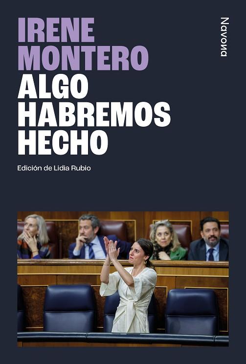 ALGO HABREMOS HECHO | 9788410180253 | MONTERO GIL, IRENE | Llibres Parcir | Librería Parcir | Librería online de Manresa | Comprar libros en catalán y castellano online