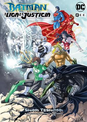 BATMAN Y LA LIGA DE LA JUSTICIA | 9788410108059 | TESHIROGI, SHIORI | Llibres Parcir | Librería Parcir | Librería online de Manresa | Comprar libros en catalán y castellano online