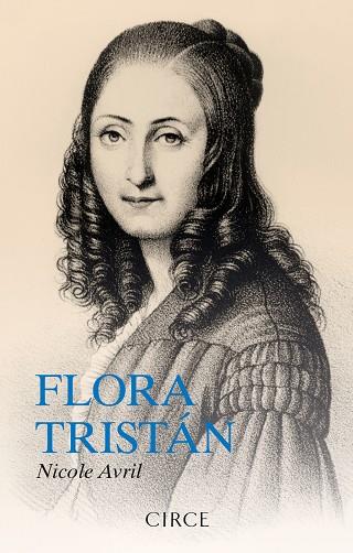 FLORA TRISTÁN | 9788477653318 | AVRIL, NICOLE | Llibres Parcir | Llibreria Parcir | Llibreria online de Manresa | Comprar llibres en català i castellà online
