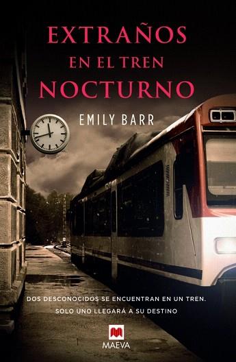 EXTRAÑOS EN EL TREN NOCTURNO | 9788415893400 | BARR, EMILY | Llibres Parcir | Llibreria Parcir | Llibreria online de Manresa | Comprar llibres en català i castellà online