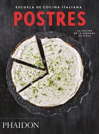 ESCUELA DE COCINA ITALIANA : POSTRES | 9780714870854 | AA.VV | Llibres Parcir | Librería Parcir | Librería online de Manresa | Comprar libros en catalán y castellano online