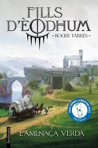 FILLS D'ÈODHUM 1. L'AMENAÇA VERDA | 9788410028937 | TARRÉS RODRIGO, ROGER | Llibres Parcir | Librería Parcir | Librería online de Manresa | Comprar libros en catalán y castellano online