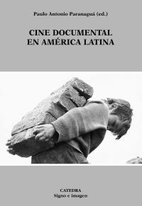 CINE DOCUMENTAL AMERICA LATINA | 9788437620602 | PARANAGUA | Llibres Parcir | Llibreria Parcir | Llibreria online de Manresa | Comprar llibres en català i castellà online
