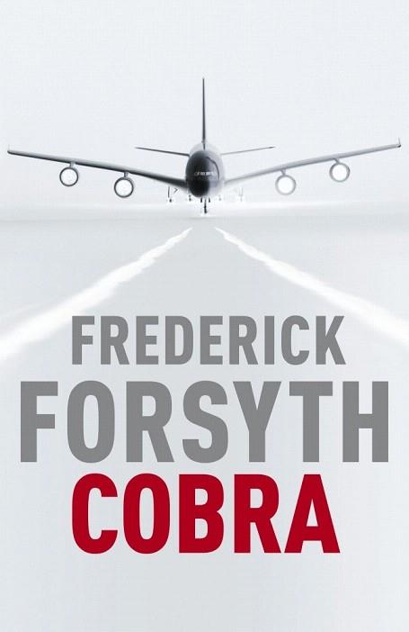 COBRA | 9788401390883 | FREDERICK FORSYTH | Llibres Parcir | Librería Parcir | Librería online de Manresa | Comprar libros en catalán y castellano online