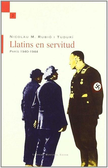 LLATINS EN SERVITUD | 9788496242944 | RUBIÓ I TUDURÍ, NICOLAU MARIA | Llibres Parcir | Llibreria Parcir | Llibreria online de Manresa | Comprar llibres en català i castellà online