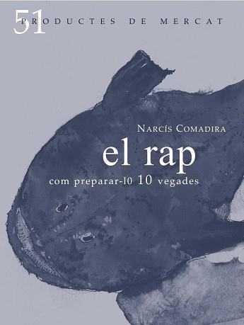 EL RAP | 9788494487903 | COMADIRA MORAGRIEGA, NARCÍS | Llibres Parcir | Llibreria Parcir | Llibreria online de Manresa | Comprar llibres en català i castellà online