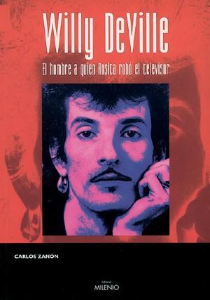 WILLY DEVILLE | 9788497430784 | ZANON CALROS | Llibres Parcir | Librería Parcir | Librería online de Manresa | Comprar libros en catalán y castellano online