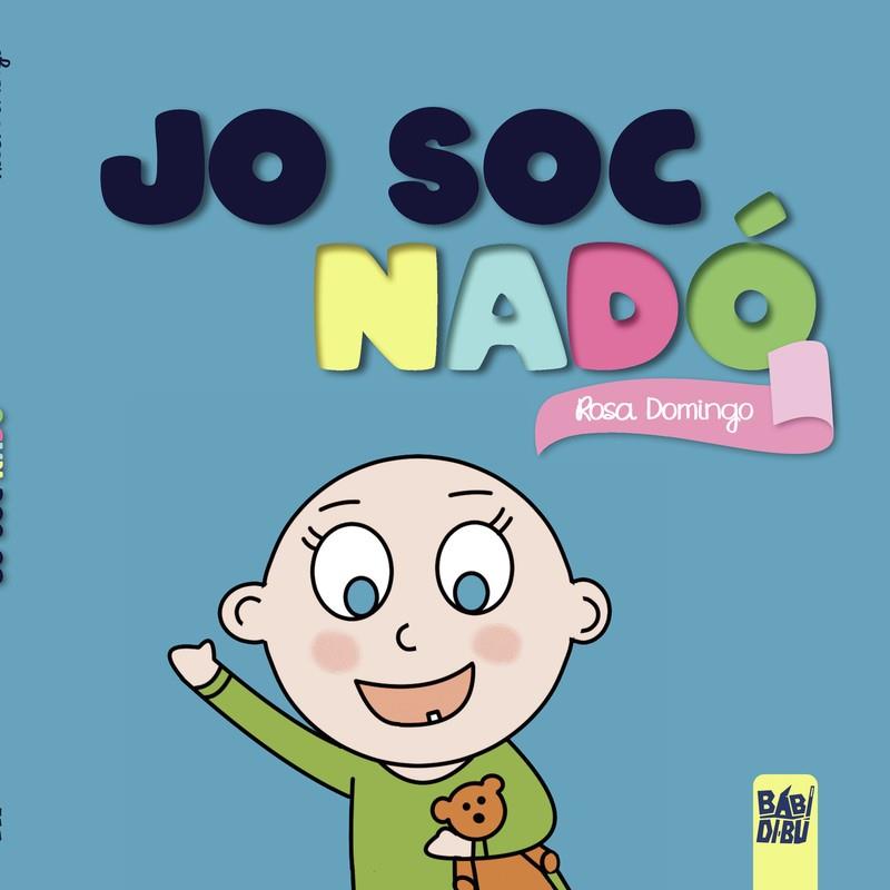 JO SOC NADÓ | 9788418789533 | DOMINGO ROSA | Llibres Parcir | Librería Parcir | Librería online de Manresa | Comprar libros en catalán y castellano online