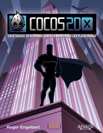 COCOS2D-X | 9788441534353 | ENGELBERT, ROGER | Llibres Parcir | Librería Parcir | Librería online de Manresa | Comprar libros en catalán y castellano online