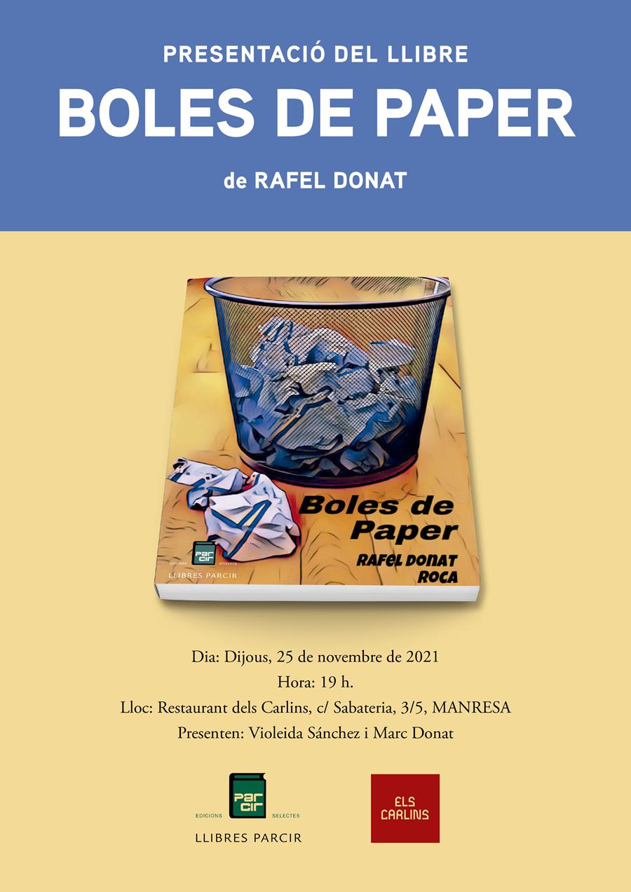 PRESENTACIÓ DE "BOLES DE PAPER", DE RAFEL DONAT - Llibres Parcir | Llibreria Parcir | Llibreria online de Manresa | Comprar llibres en català i castellà online