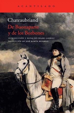 DE BUONAPARTE Y DE LOS BORBONES | 9788415277002 | CHATEAUBRIAND | Llibres Parcir | Librería Parcir | Librería online de Manresa | Comprar libros en catalán y castellano online