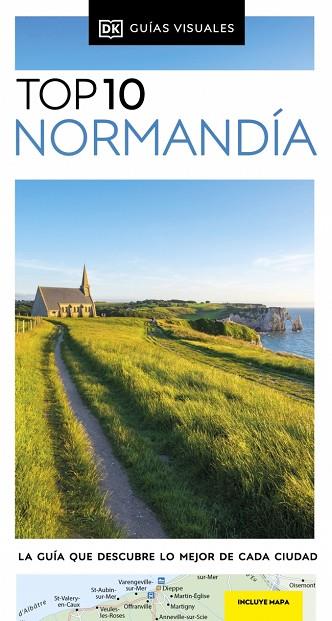 NORMANDÍA (GUÍAS VISUALES TOP 10) | 9780241725757 | DK | Llibres Parcir | Llibreria Parcir | Llibreria online de Manresa | Comprar llibres en català i castellà online
