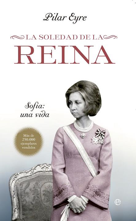LA SOLEDAD DE LA REINA | 9788499704524 | EYRE ESTRADA, PILAR | Llibres Parcir | Llibreria Parcir | Llibreria online de Manresa | Comprar llibres en català i castellà online
