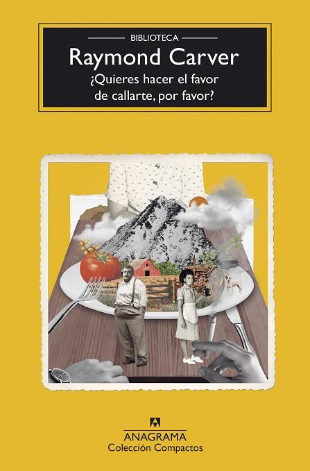 ¿QUIERES HACER EL FAVOR DE CALLARTE, POR FAVOR? | 9788433948786 | CARVER, RAYMOND | Llibres Parcir | Llibreria Parcir | Llibreria online de Manresa | Comprar llibres en català i castellà online