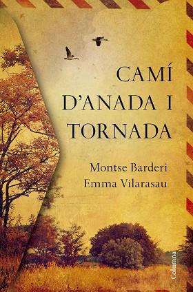 CAMÍ D'ANADA I TORNADA | 9788466422000 | VILARASAU TOMÀS, EMMA / BARDERI PALAU, MONTSE | Llibres Parcir | Llibreria Parcir | Llibreria online de Manresa | Comprar llibres en català i castellà online