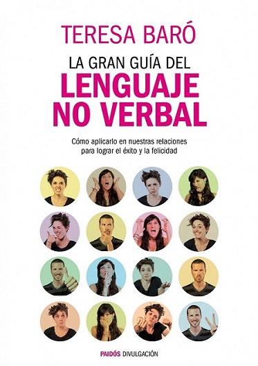 La gran guía del lenguaje no verbal | 9788449327582 | Teresa Baró Catafau | Llibres Parcir | Librería Parcir | Librería online de Manresa | Comprar libros en catalán y castellano online