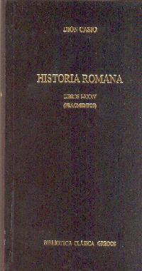 HISTORIA ROMANA LIBROS I XXXV fragmentos | 9788424927288 | DION CASIO | Llibres Parcir | Librería Parcir | Librería online de Manresa | Comprar libros en catalán y castellano online