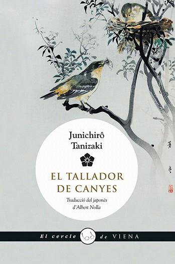 EL TALLADOR DE CANYES | 9788483308516 | TANIZAKI, JUNICHIRÔ | Llibres Parcir | Librería Parcir | Librería online de Manresa | Comprar libros en catalán y castellano online